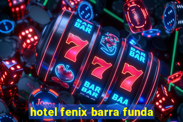 hotel fenix barra funda